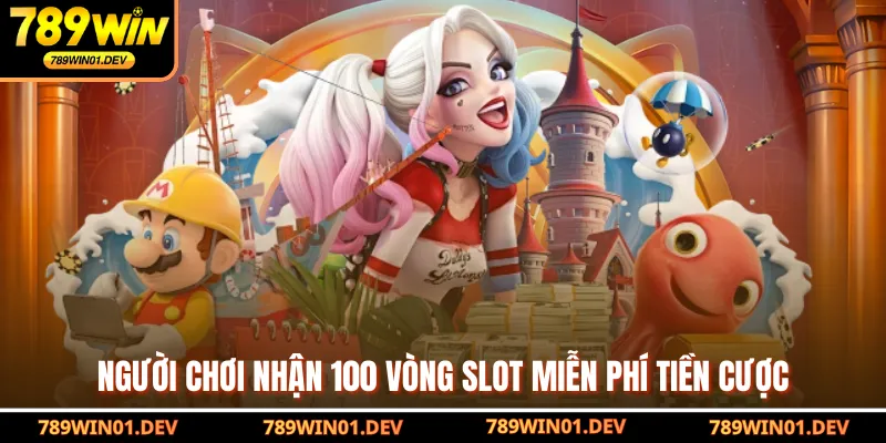 Người chơi nhận 100 vòng slot miễn phí tiền cược